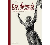 Les Damnés de la Commune T02: Ceux qui n'étaient rien – Delcourt