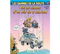 Les Damnés de la route - tome 04 Achdé (Auteur), Hervé Richez (Auteur), Michel Rodrigue (Dessinateur)