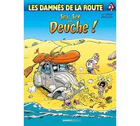 Les Damnés de la route - tome 05: Sea, sex and deuche