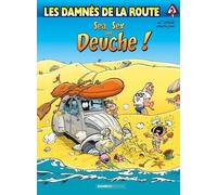 Les Damnés De La Route Tome 5 - Sea, Sex And Deuche