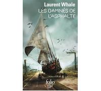Laurent Whale – Les damnés de l'asphalte – Roman – Poche (Gallimard)
