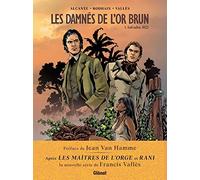 Les Damnés de l'or brun - Tome 01: Salvador, 1822