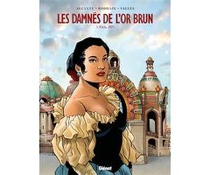 Les Damnés de l'or brun - Tome 03 Didier Alcante (Auteur), Fabien Rodhain (Auteur), Francis Vallès (Dessinateur)