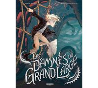 Les Damnés du grand large - histoire complète