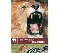 Les Dangereux chasseurs - Collection safari E