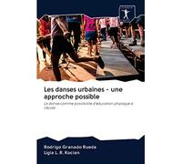 Les danses urbaines - une approche possible: La danse comme possibilité d'éducation physique à l'école