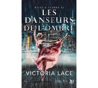 Les danseurs de l'ombre - Victoria Lace - Juno Publishing - broché - Récit