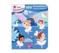 Les danseuses - 100 Autocollants repositionnables 100 autocollants repositionnables - Chiara Bordoni - Piccolia - broché - Document jeunesse