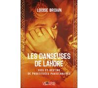 Les Danseuses de Lahore Vies et destins de prostituées pakistanaises - Michèle Pressé - Albin Michel - broché - Essai