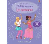 Les danseuses - J'habille mes amies - Dès 5 ans Fiona Watt (Auteur), Stella Baggott (Illustration), Lorraine Beurton-Sharp (Traduction)