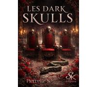 Les Dark Skulls - Pierrette S. - Éditions sharon kena - ebook (ePub) - Roman
