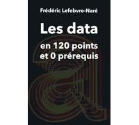 Les data: en 120 points et 0 prérequis