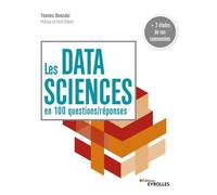 Les data sciences en 100 questions/réponses – Groupe Eyrolles
