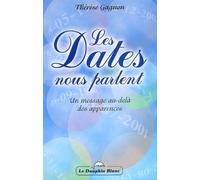 Les Dates Nous Parlent - Messages Au-Dela Des Apparences