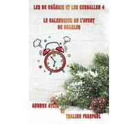 Les de Chânais et les Kergallen 4: Le Calendrier de l'Avent de Charles