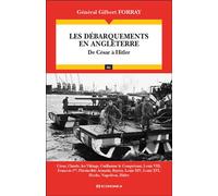 Les débarquements en Angleterre De César à Hitler - Gilbert Forray - Economica - broché - Etude