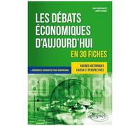 Les Débats Économiques D?Aujourd?Hui En 30 Fiches