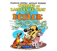 Les Déblok, tome 3 : Truffes et langues de chat à la Déblok