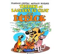 Les Déblok, tome 3 : Truffes et langues de chat à la Déblok