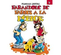 Les Déblok, tome 5 : Farandole de farces à la Déblok