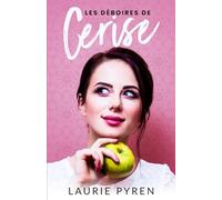 Les déboires de Cerise