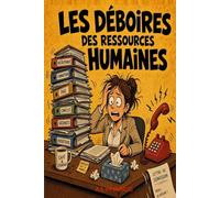 Les déboires des Ressources Humaines