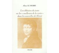 Les Déboires Du Juste Ou Les "Malheurs De La Vertu" Dans Les Nouvelles De Kleist