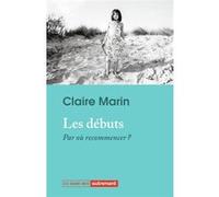 Les Débuts - Par Où Recommencer ?