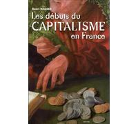 Les débuts du capitalisme en France