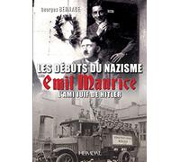Les débuts du nazisme avec Emil Maurice, l’ami juif de Hitler