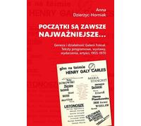Les débuts sont toujours les plus importants... Anna Dzier¿yc-Horniak (Buch auf Polnisch)