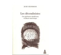 Les décembristes: Une génération républicaine en Russie autocratique