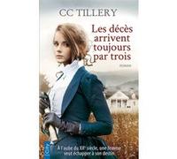 Les décès arrivent toujours par trois C.C. Tillery (Auteur)