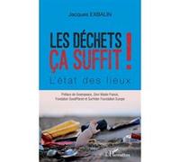 Les déchets ça suffit Jacques Exbalin (Auteur)