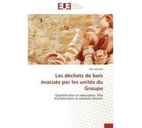 Les déchets de bois évacués par les unités du Groupe Zied Lassoued (Auteur)