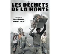 Les DECHETS DE LA HONTE