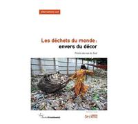 Les Déchets Du Monde : Envers Du Décor