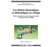 Les déchets électroniques et informatiques en Afrique - Cheikh Diop - Karthala - broché - Essai