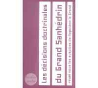 Les décisions doctrinales du Grand Sanhédrin réuni sous les auspices de Napoléon le Grand Réuni sous les auspices de Napoléon le Grand - David Sintzheim - Verdier - broché - Essai