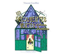 Les Découvertes vertes d'Anna Zavatian - Vincent Cuvellier - Helium - broché - Roman junior