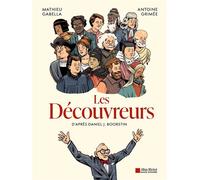 Les Découvreurs - tome 1 Brève histoire de la découverte du monde - Daniel Boorstin - Albin Michel - cartonné - Bande dessinée