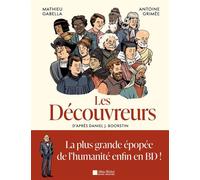 Les Découvreurs - tome 1 Brève histoire de la découverte du monde - Daniel Boorstin - Albin Michel - ebook (ePub illustré) - Bande dessinée