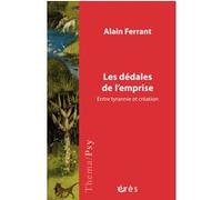 Les dédales de l'emprise Alain Ferrant (Auteur)