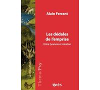 Les dédales de l'emprise: Entre tyrannie et création