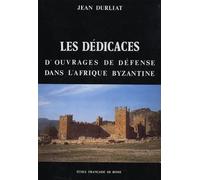 Les dédicaces d'ouvrages de défense dans l'Afrique byzantine
