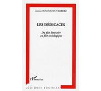 Les dédicaces : du fait littéraire au fait sociologique