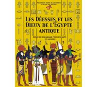 Les Déesses et les Dieux de l'Égypte Antique : Livre de coloriage pour enfants et adultes