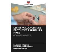 LES DÉFAILLANCES DES PROTHÈSES PARTIELLES FIXES: DÉFAILLANCES DANS LES PPF