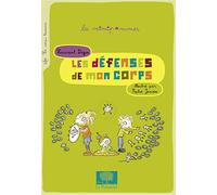 Les défenses de mon corps
