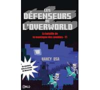 Les défenseurs de l'Overlord Tome 1 : la bataille de la montagne des zombies